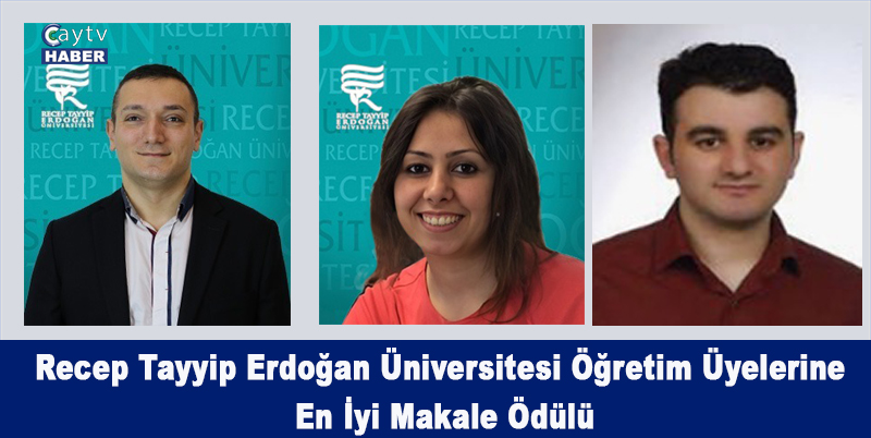 Recep Tayyip Erdoğan Üniversitesi Öğretim Üyelerine En İyi Makale Ödülü