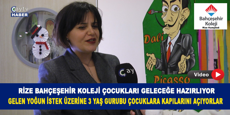 Rize Bahçeşehir Koleji 3 yaş guru çocuklara kapılarını açıyor