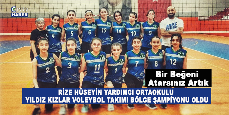 Rize Hüseyin Yardımcı Ortaokulu Yıldız Kızlar Voleybol takımı bölge şampiyonu oldu