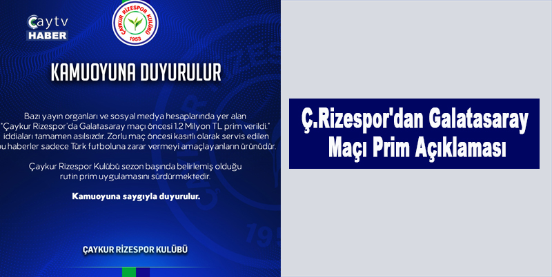 Ç.Rizespor'dan Galatasaray maçı prim açıklaması