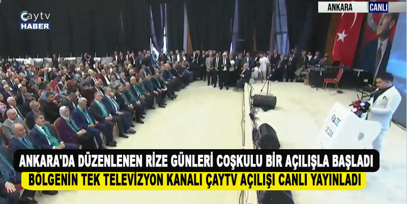 Ankara'da düzenlenen Rize Günleri coşkulu bir açılışla başladı
