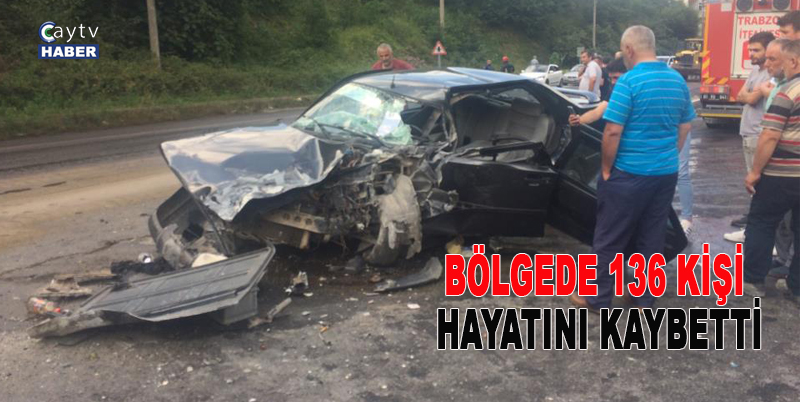 Bölgede 136 kişi hayatını kaybetti