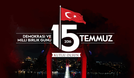 15 TEMMUZ, MİLLETİN DESTANI KUTLU OLSUN