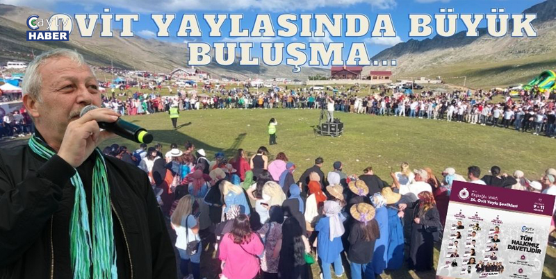 Ekşioğlu Vakfı 24. Ovit Yayla Şenlikleri başlıyor