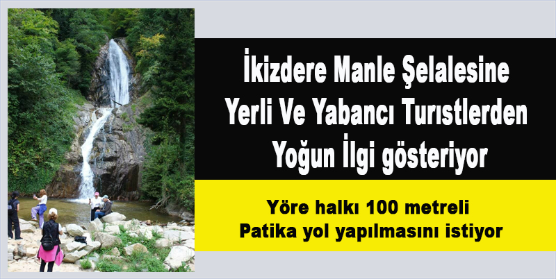 İkizdere Manle Şelalesine Yerli Ve Yabancı Turıstlerden Yoğun İlgi gösteriyor