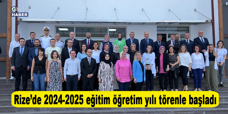 Rize’de 2024-2025 eğitim öğretim yılı, Şehit Erhan Dural Kız Anadolu İmam Hatip Lisesi’nde düzenlenen törenle başladı