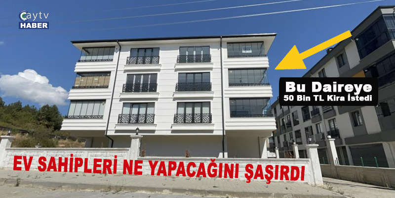 Ev sahipleri ne yapacağını şaşırdı , bu eve 50 bin tl kira istedi