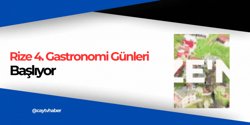 Rize 4. Gastronomi Günleri Başlıyor