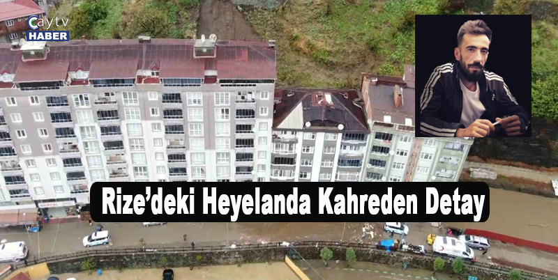 Çayeli'ndeki sel felekatinde meğer selden korkup köyden inip Merkezde ev almışlar