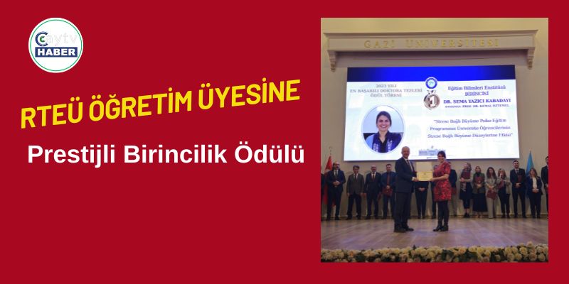 RTEÜ Öğretim Üyesine Prestijli Birincilik Ödülü