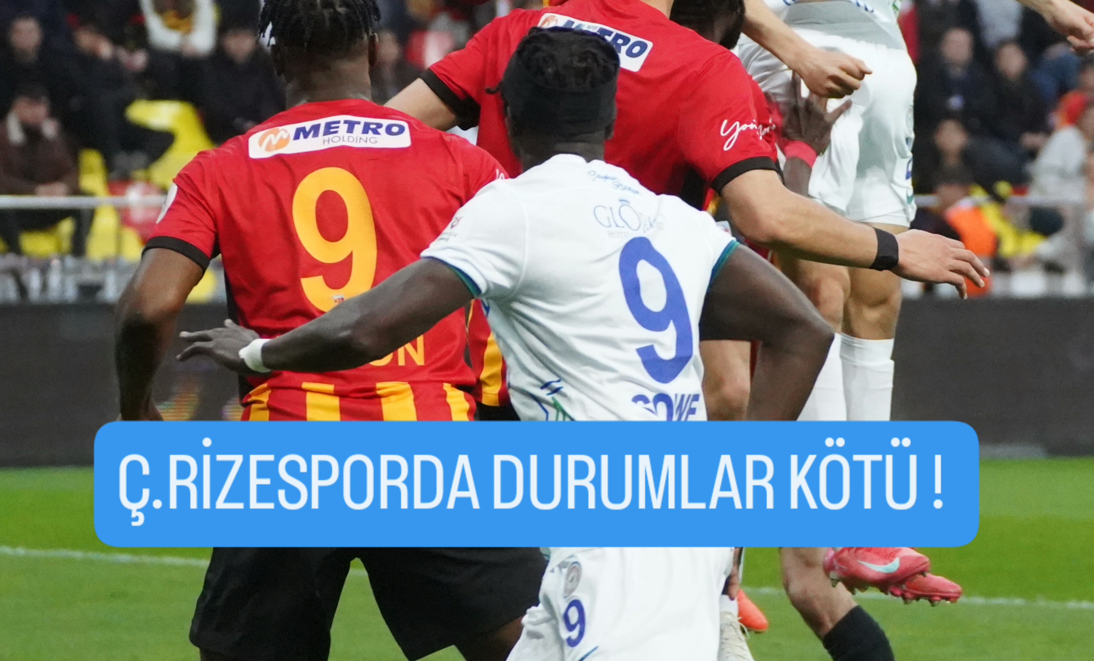 Ç.Rizespor Kayseri Deplasmanından puansız döndü