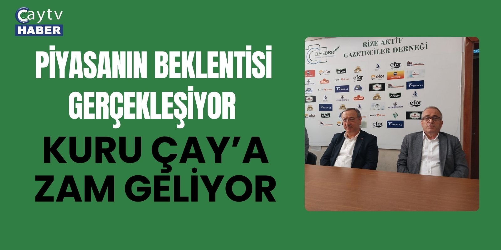 ÇAYKUR Genel Müdürü Yusuf Ziya Alim: Kuru Çaya Zam Bugün ya da Yarın Açıklanacak