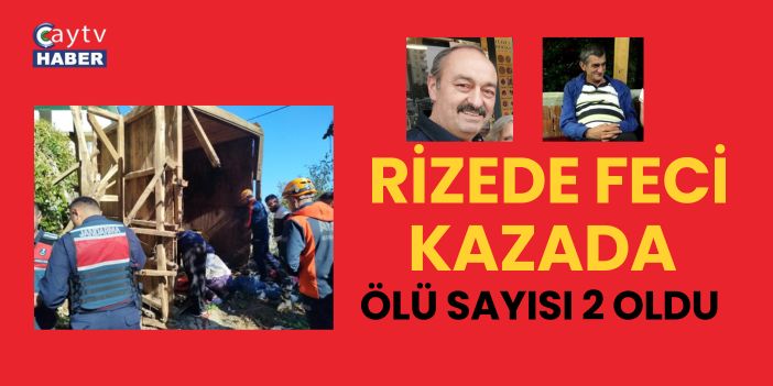 Rize’de Ahşap Yapının Çöktüğü Olayda Ölü Sayısı 2’ye Yükseldi