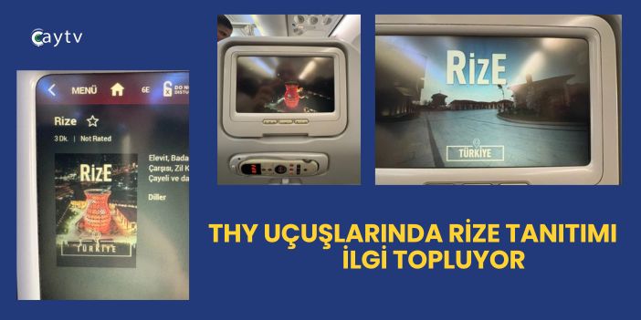 THY UÇUŞLARINDA RİZE TANITIMI İLGİ TOPLUYOR