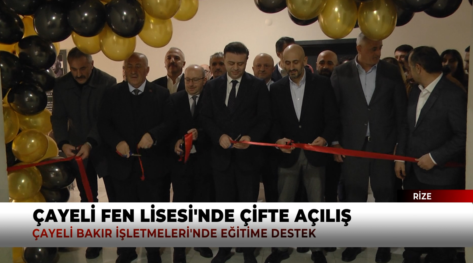ÇAYELİ FEN LİSESİNDE ÇİFTE AÇILIŞ, ÇAYELİ BAKIR İŞLETMELERİNDEN EĞİTİME DESTEK