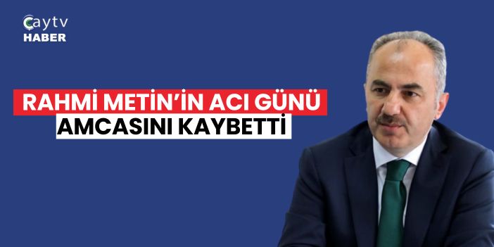 Rahmi Metin’in Acı Günü