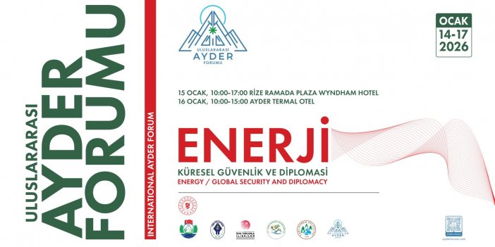 Uluslararası Ayder Forumu 14–17 Ocak 2026 Tarihlerinde Rize’de Düzenlenecek