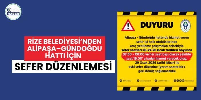 Rize Belediyesi’nden Alipaşa–Gündoğdu Hattı İçin Sefer Düzenlemesi