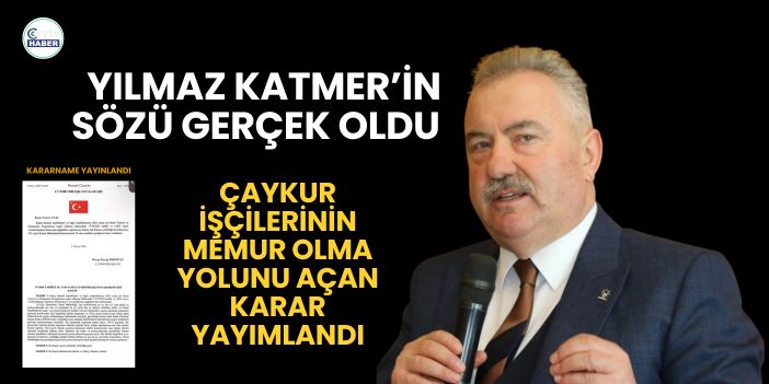 Yılmaz Katmer’in Sözü Gerçek Oldu: Çaykur İşçilerinin Memur Olma Yolunu Açan Karar Yayımlandı