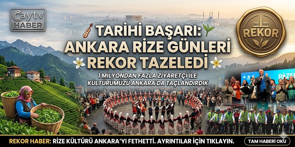 Ankara Rize Günleri Rekor Tazeledi