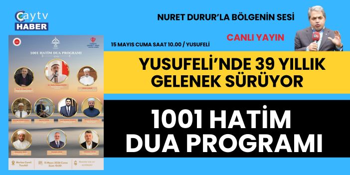 Yusufeli’nde 39 Yıllık Gelenek Sürüyor. 1001 Hatim Dua Programı