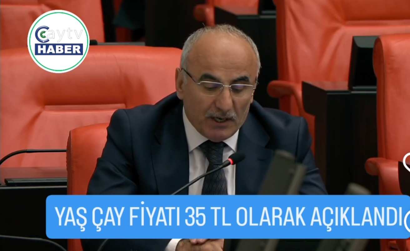 2026 Yılı Yaş Çay Taban Fiyatı 35 TL Olarak Açıklandı