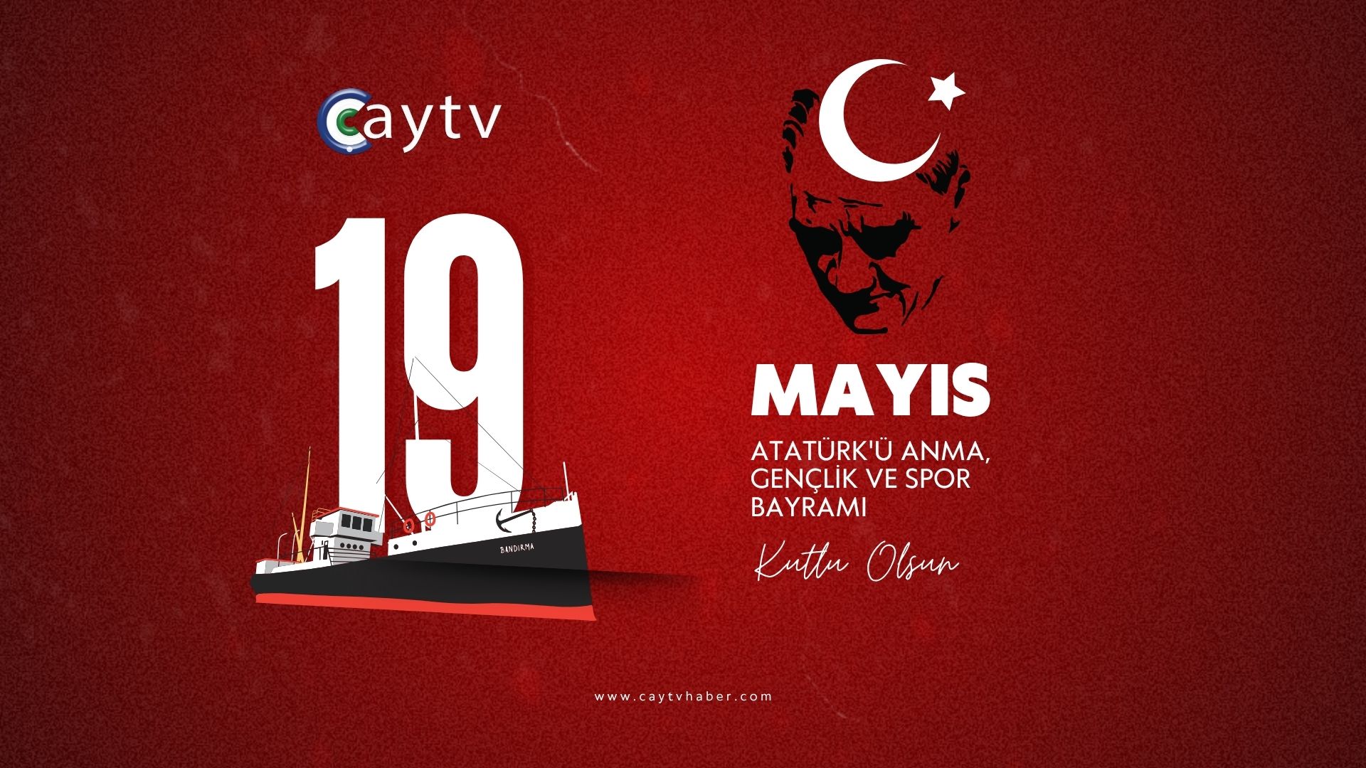 19 Mayıs Atatürk’ü Anma, Gençlik ve Spor Bayramı’mız kutlu olsun!
