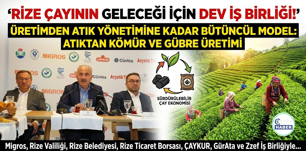 Rize’de Çay Tarımında Sürdürülebilir Üretim İçin Geniş Katıl