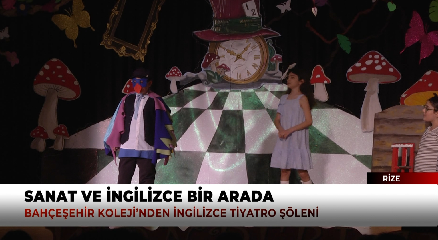 RİZE BAHÇEŞEHİR KOLEJİ’NDEN İNGİLİZCE TİYATRO ŞÖLE