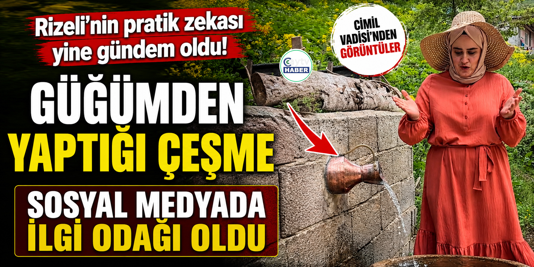 Rizeli’nin Güğümden Yaptığı Çeşme Sosyal Medyada İlgi Odağı 