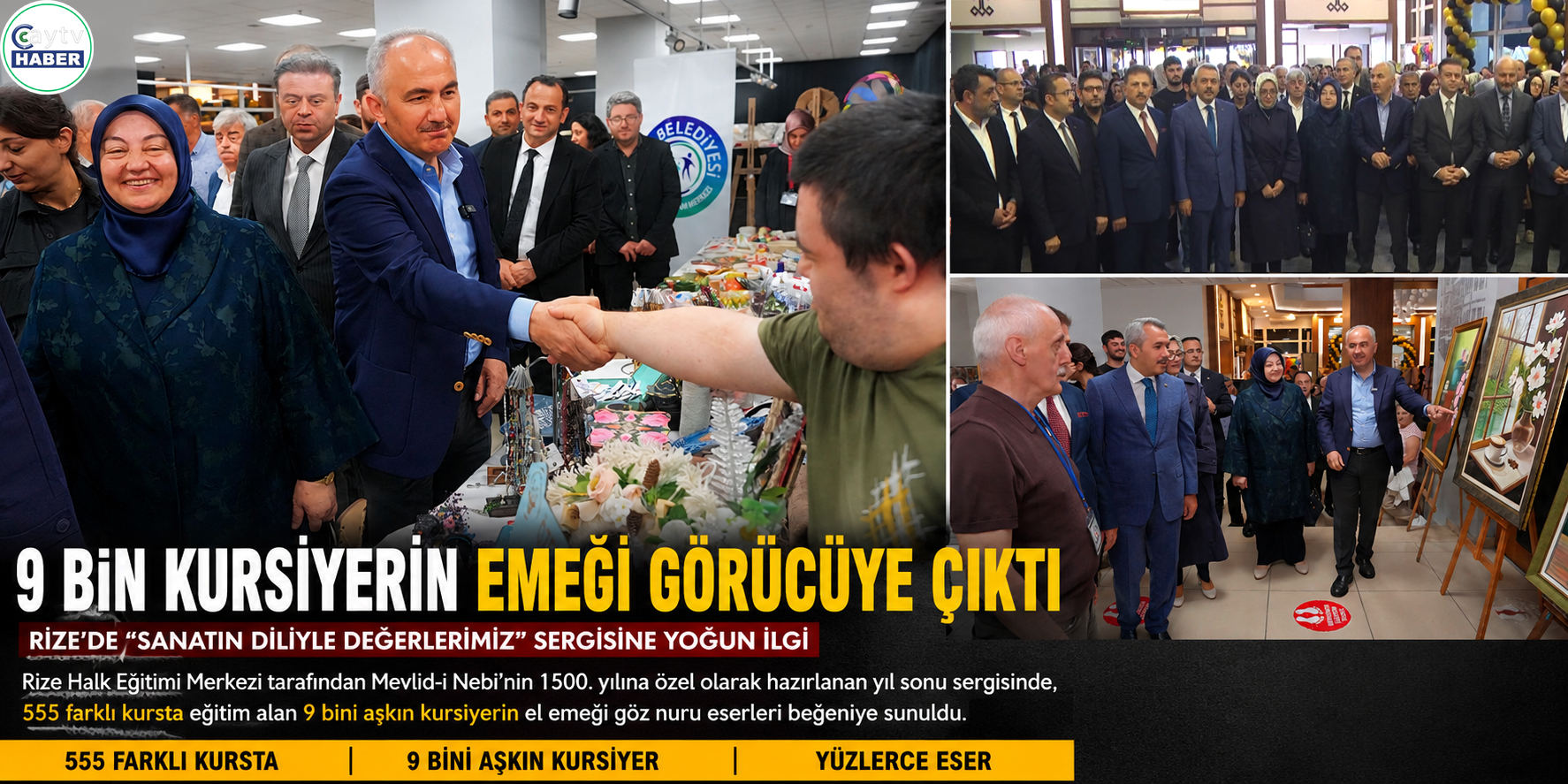 9 BİN KURSİYERİN EMEĞİ RİZE'DE SERGİLENDİ