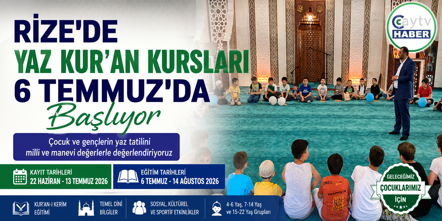 Rize'de Yaz Kur’an Kursları 6 Temmuz’da Başlıyor