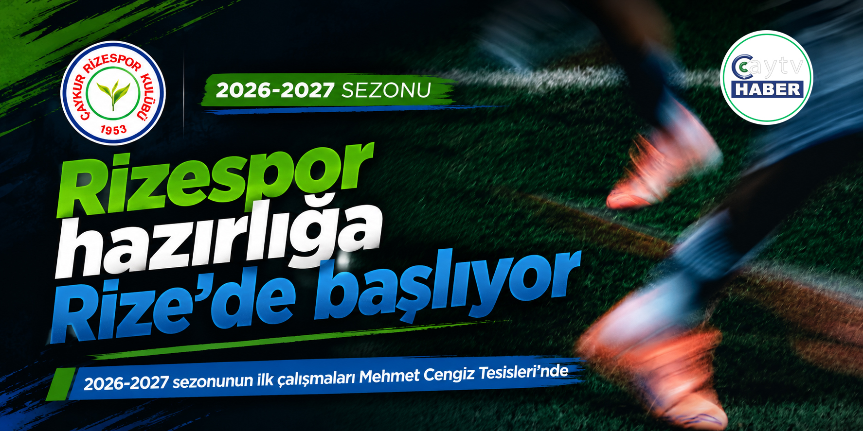 Çaykur Rizespor’un yeni sezon kamp programı belli oldu