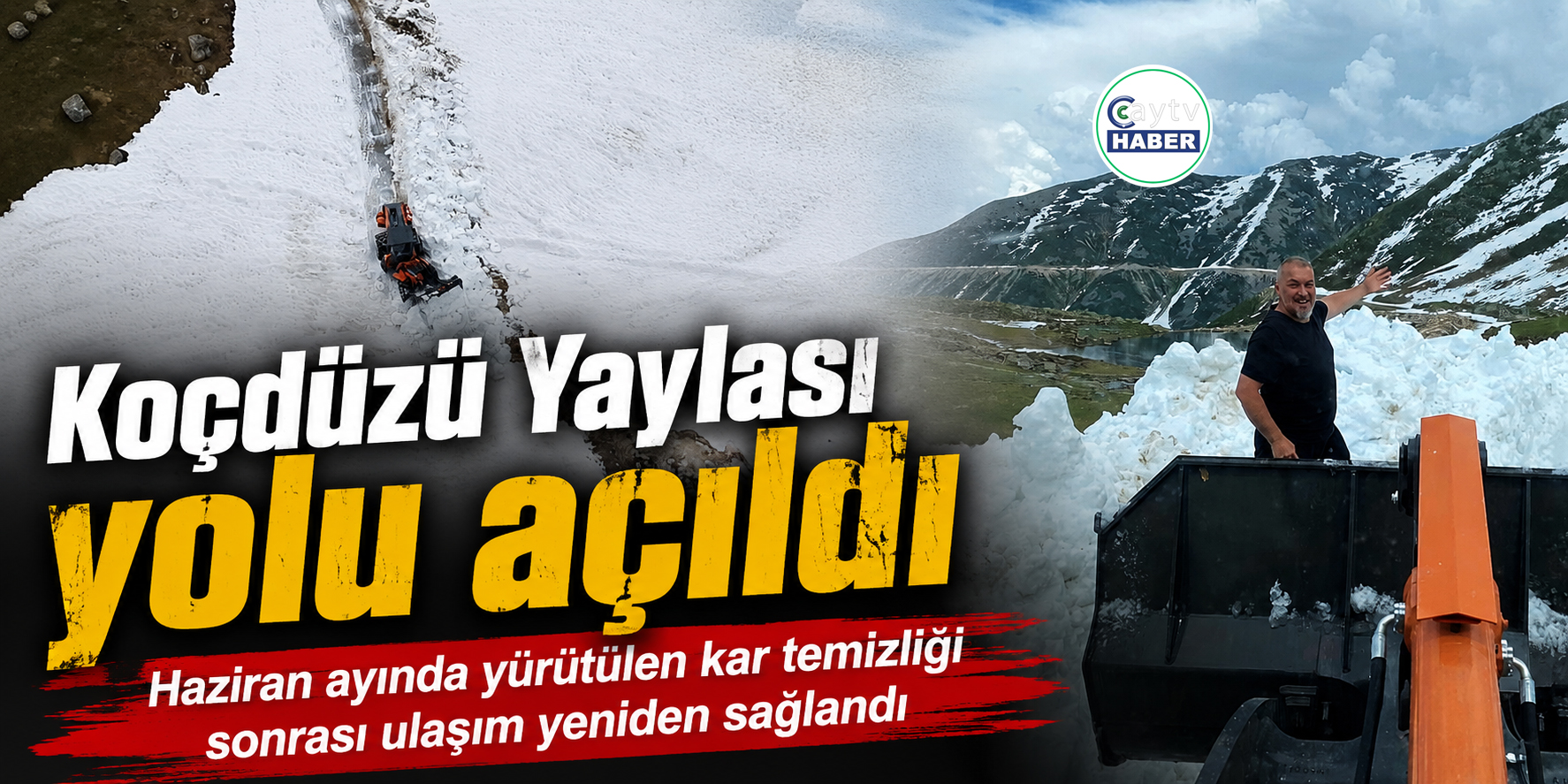 Koçdüzü Yaylası yolu kar temizliğinin ardından ulaşıma açıldı