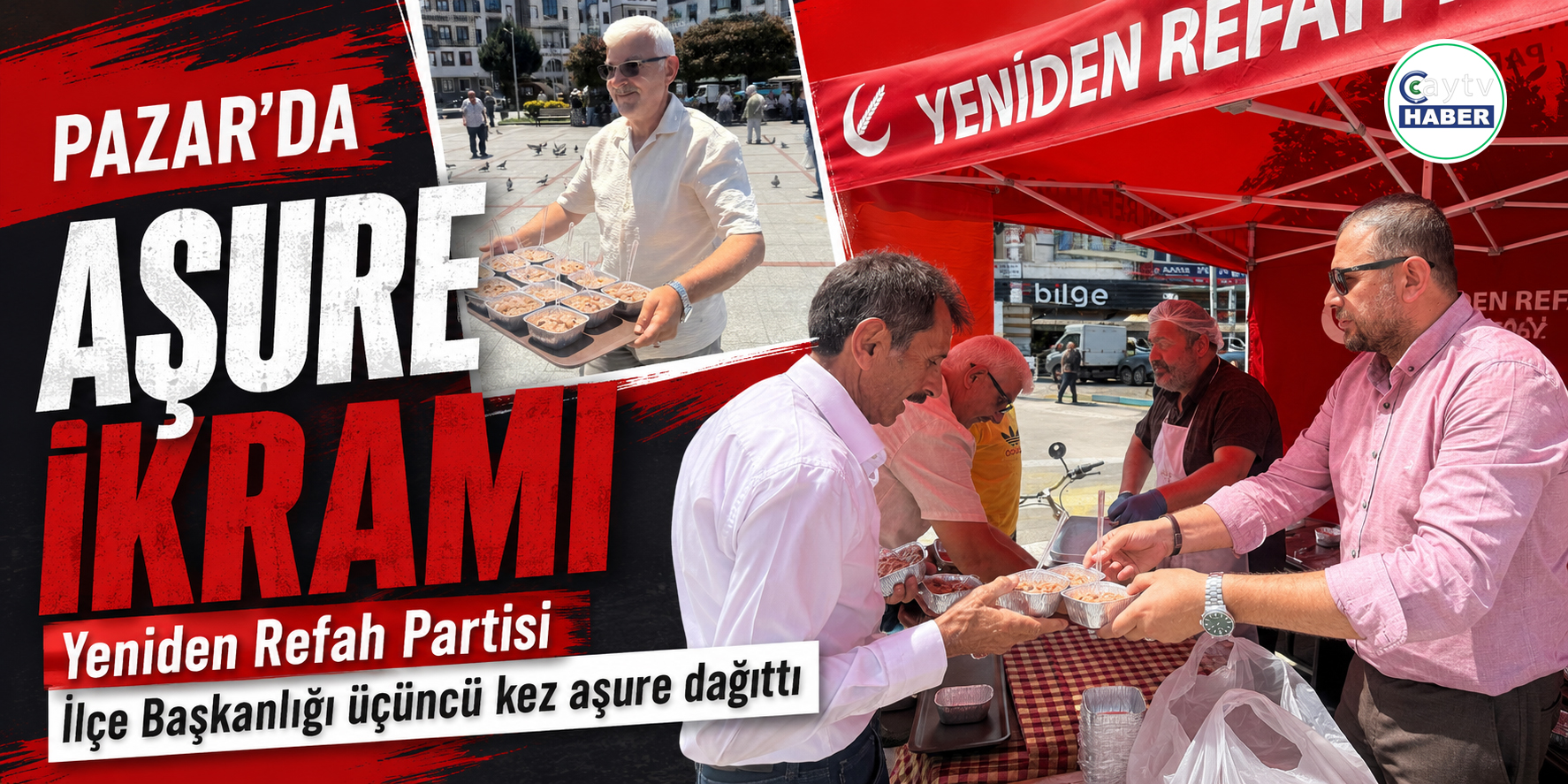 Yeniden Refah Partisi Pazar İlçe Başkanlığı’ndan Aşure İkramı