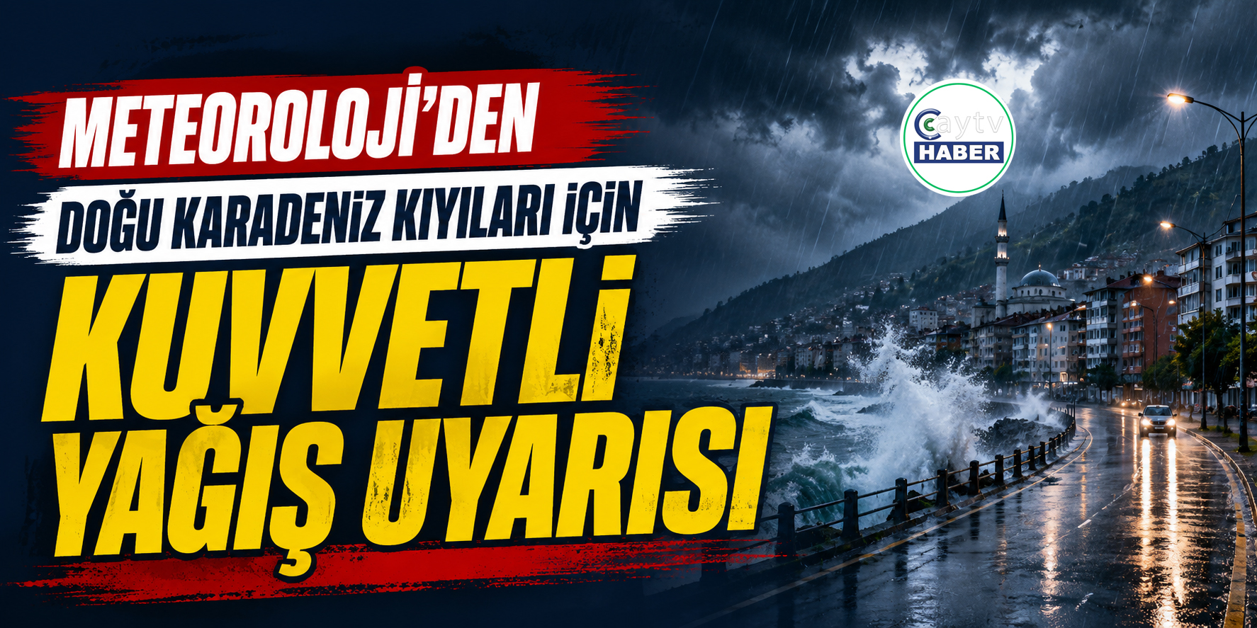 Meteoroloji’den Doğu Karadeniz Kıyıları İçin "kuvvetli Yağış" Uyarısı