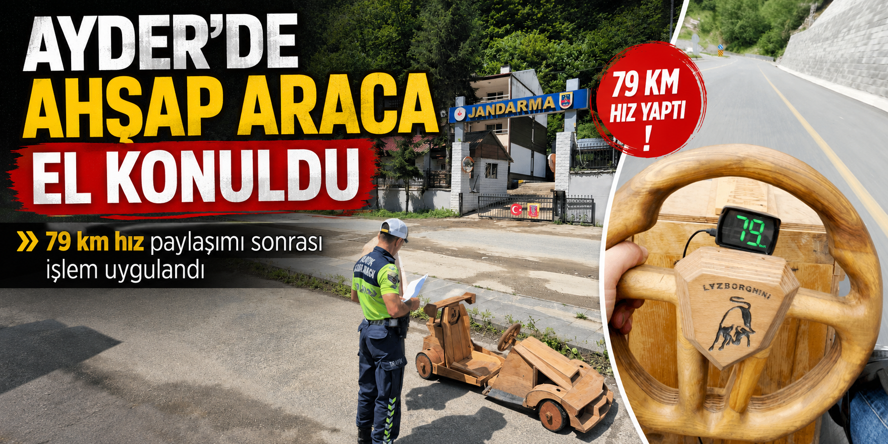 Ayder’de Sosyal Medyayı Sallayan Ahşap Araca El Konuldu