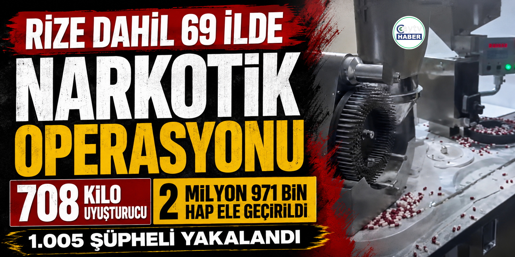 Rize Dahil 69 İlde Narkotik Operasyonu: 1.005 Şüpheli Yakalandı