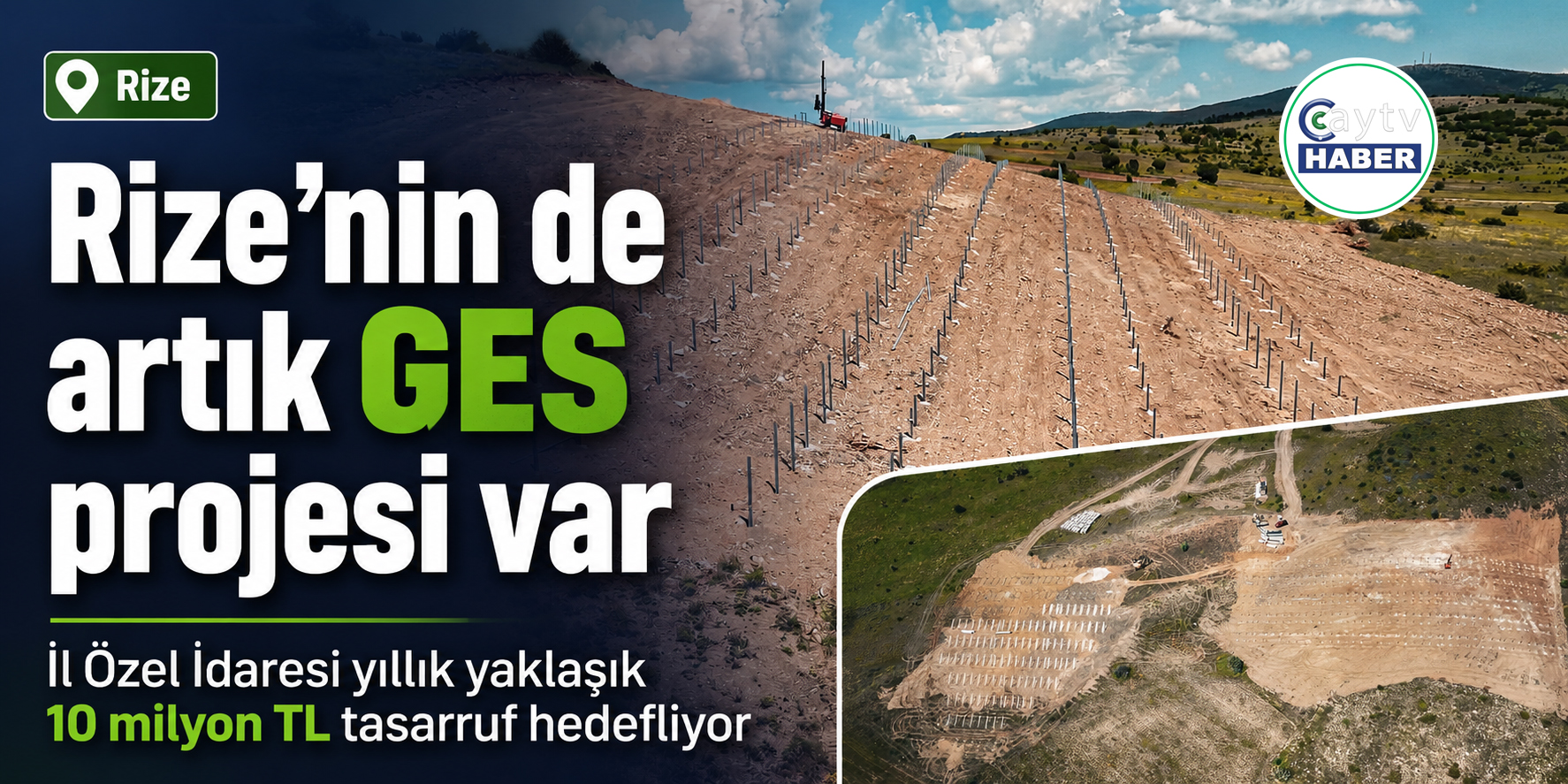 Rize’nin GES Projesiyle Yıllık 10 Milyon TL Tasarruf Hedefleniyor