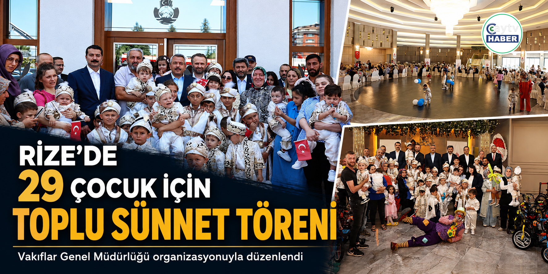 Rize’de 29 Çocuk İçin Toplu Sünnet Töreni Düzenlendi