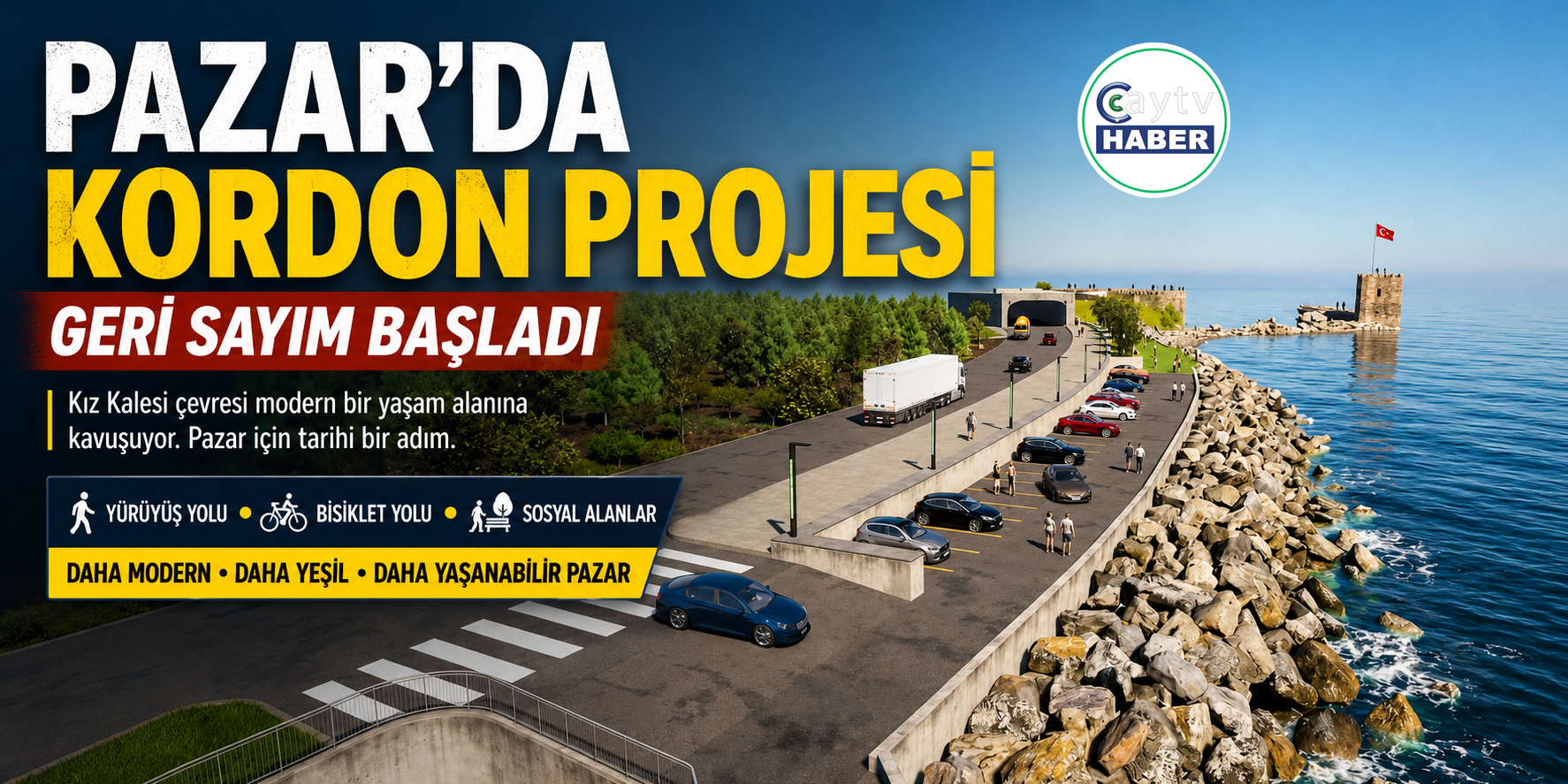 Pazar’da Kordon Projesi için geri sayım başladı