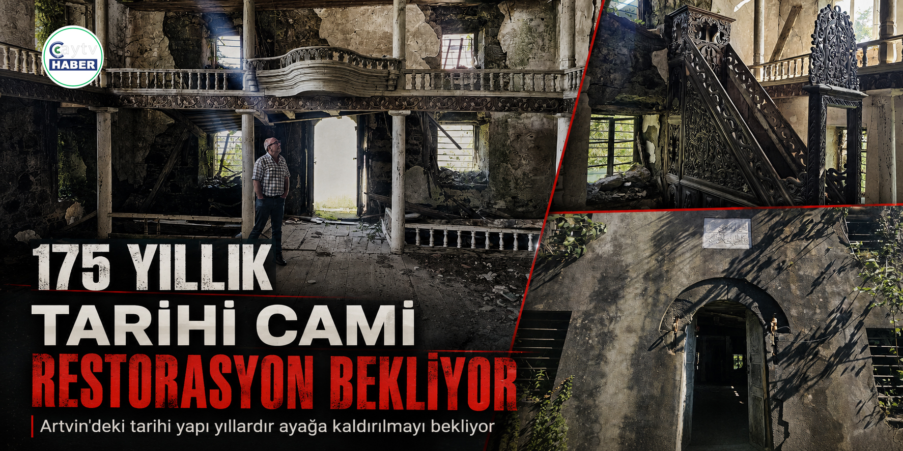 Artvin’de 175 yıllık tarihi cami restorasyon bekliyor