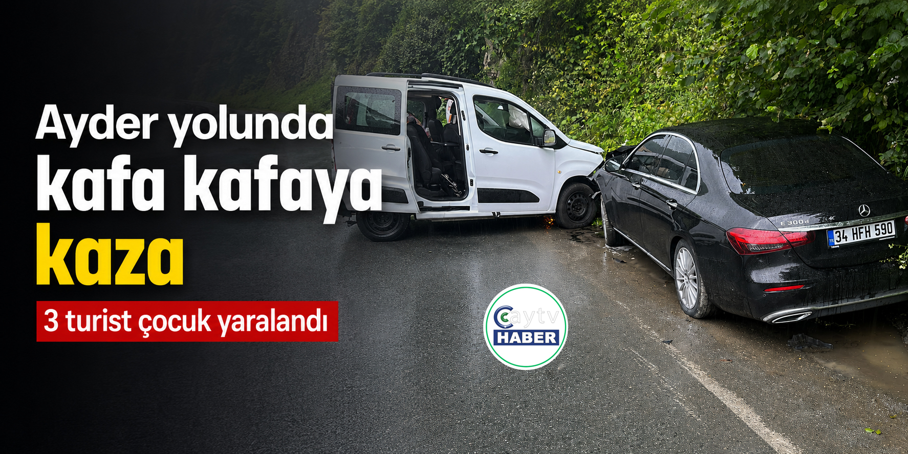Ayder Yaylası yolunda kafa kafaya çarpışma: 3 turist çocuk yaralandı