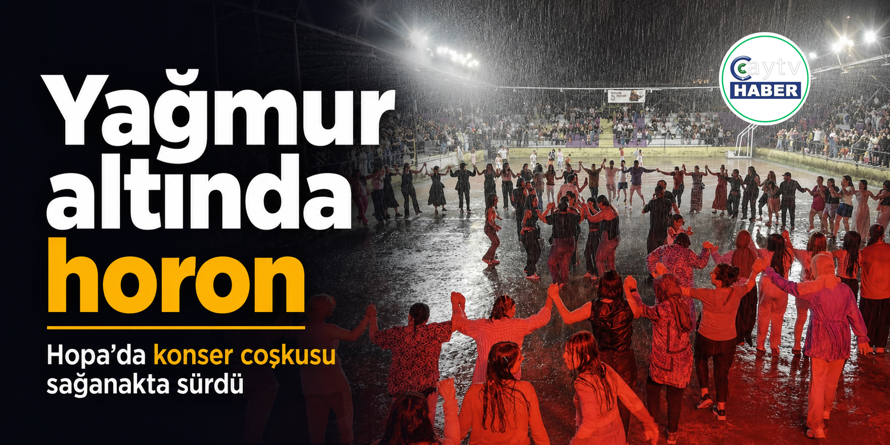 Hopa’da yağmur altında horon keyfi