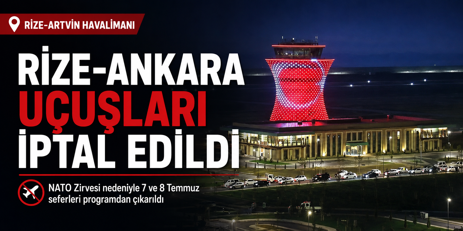 Rize-Artvin Havalimanı’ndan Ankara Seferlerine NATO Zirvesi Engeli