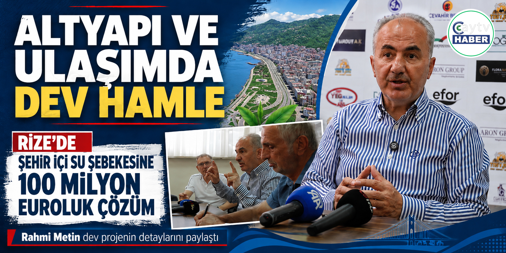 Rize’de altyapı ve ulaşımda dev hamle