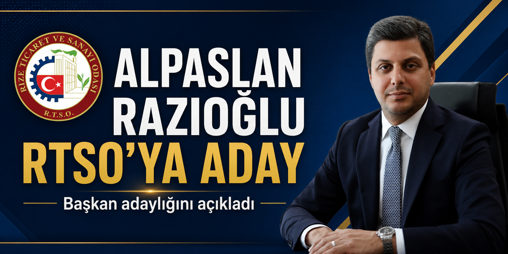 Alpaslan Razıoğlu, RTSO başkanlığına adaylığını açıkladı