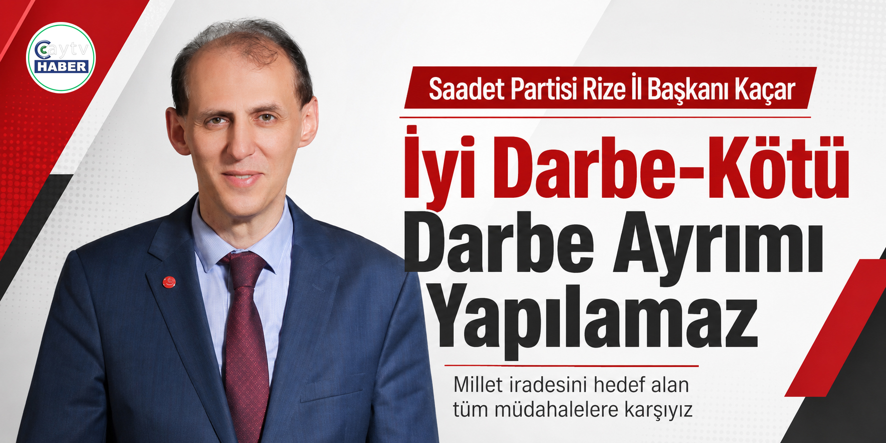 Kaçar: Darbeler arasında iyi-kötü ayrımı yapılamaz