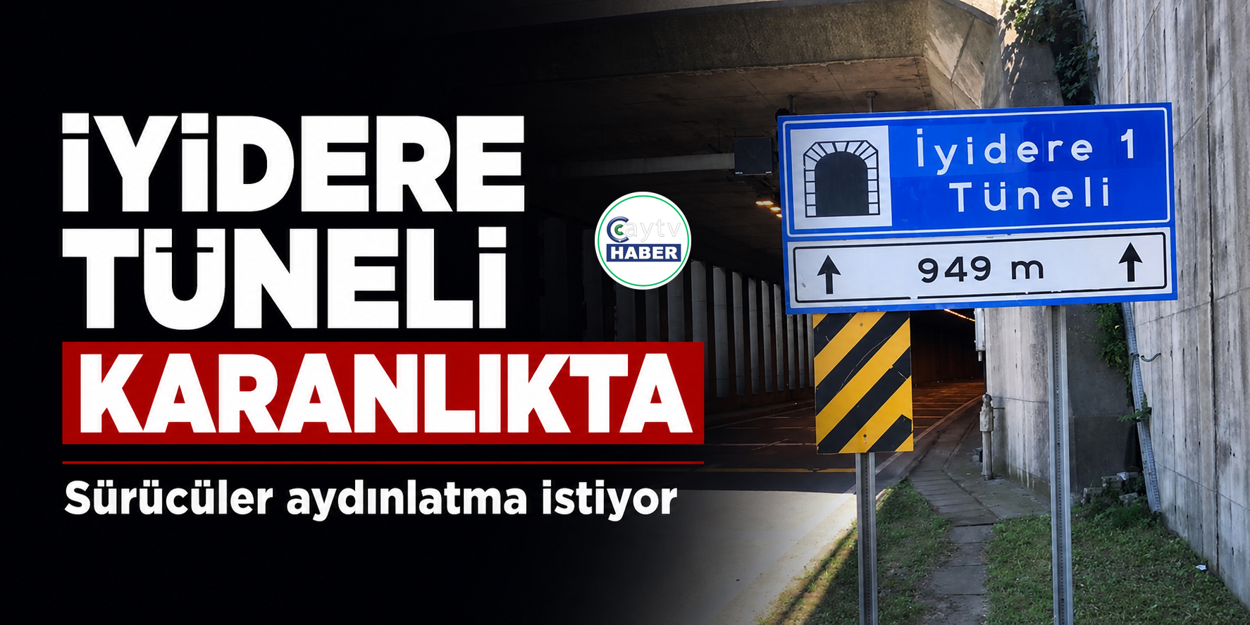 İyidere Tüneli karanlığa mahkûm: Sürücüler aydınlatma istiyor