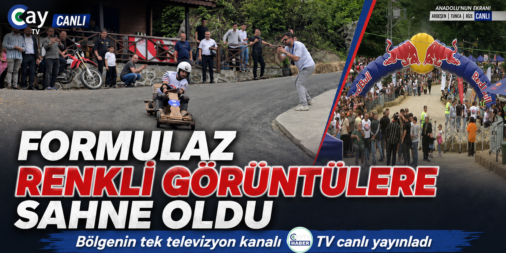 Formulaz’da nefes kesen yarış: Renkli anları Çay TV canlı yayınladı